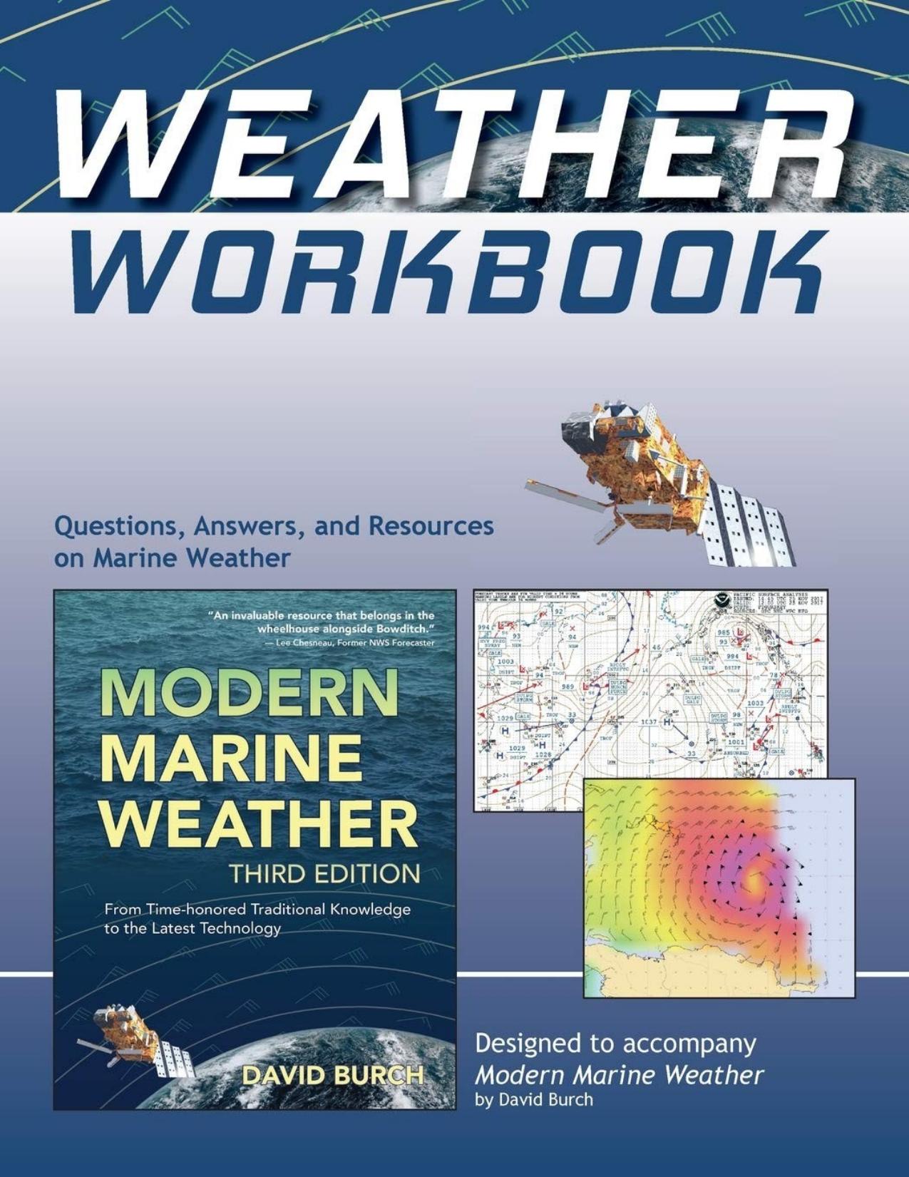 Weather Workbook: Questions, Answers, and Resources on Marine Weather by David Burch