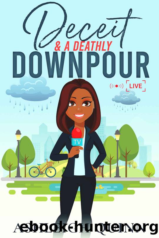 Weather girl 02- Deceit and a deathly downpour by Ashleigh Quinn