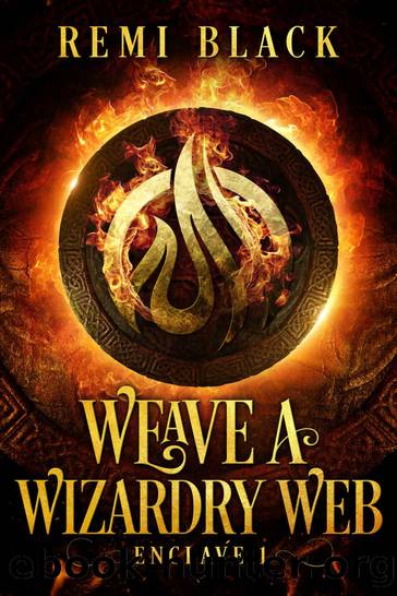 Weave a Wizardry Web by Remi Black