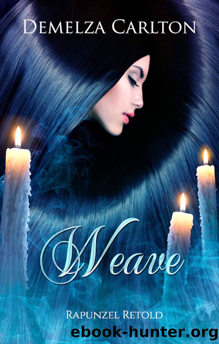 Weave: Rapunzel Retold by Carlton Demelza