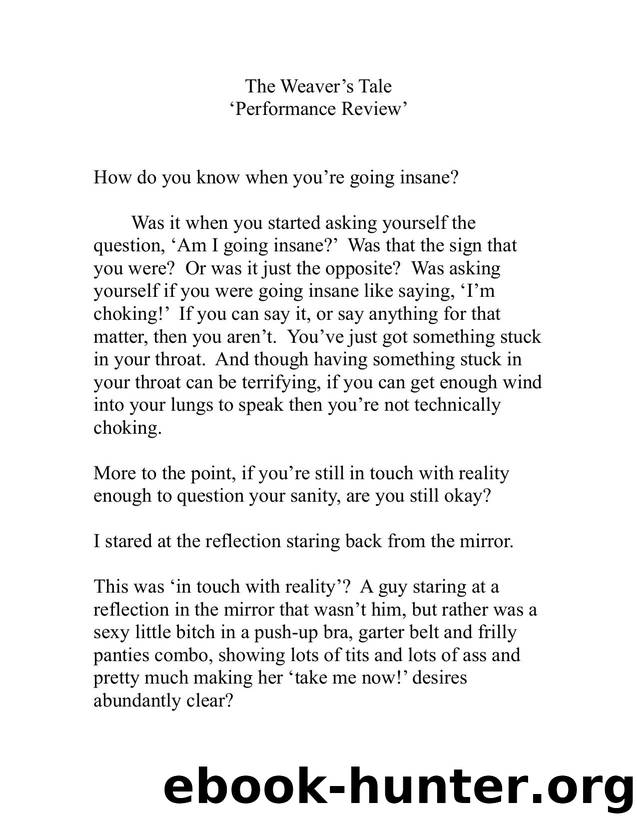 Weaver's Tale - Performance Review by PJ Wright