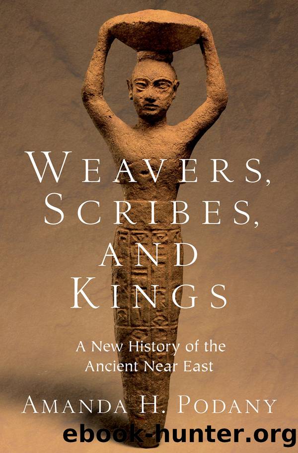 Weavers, Scribes, and Kings by Amanda H. Podany;
