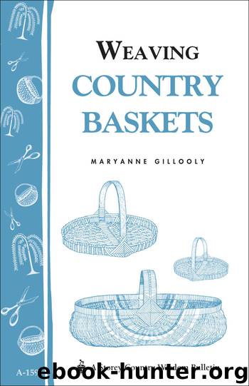 Weaving Country Baskets by Maryanne Gillooly
