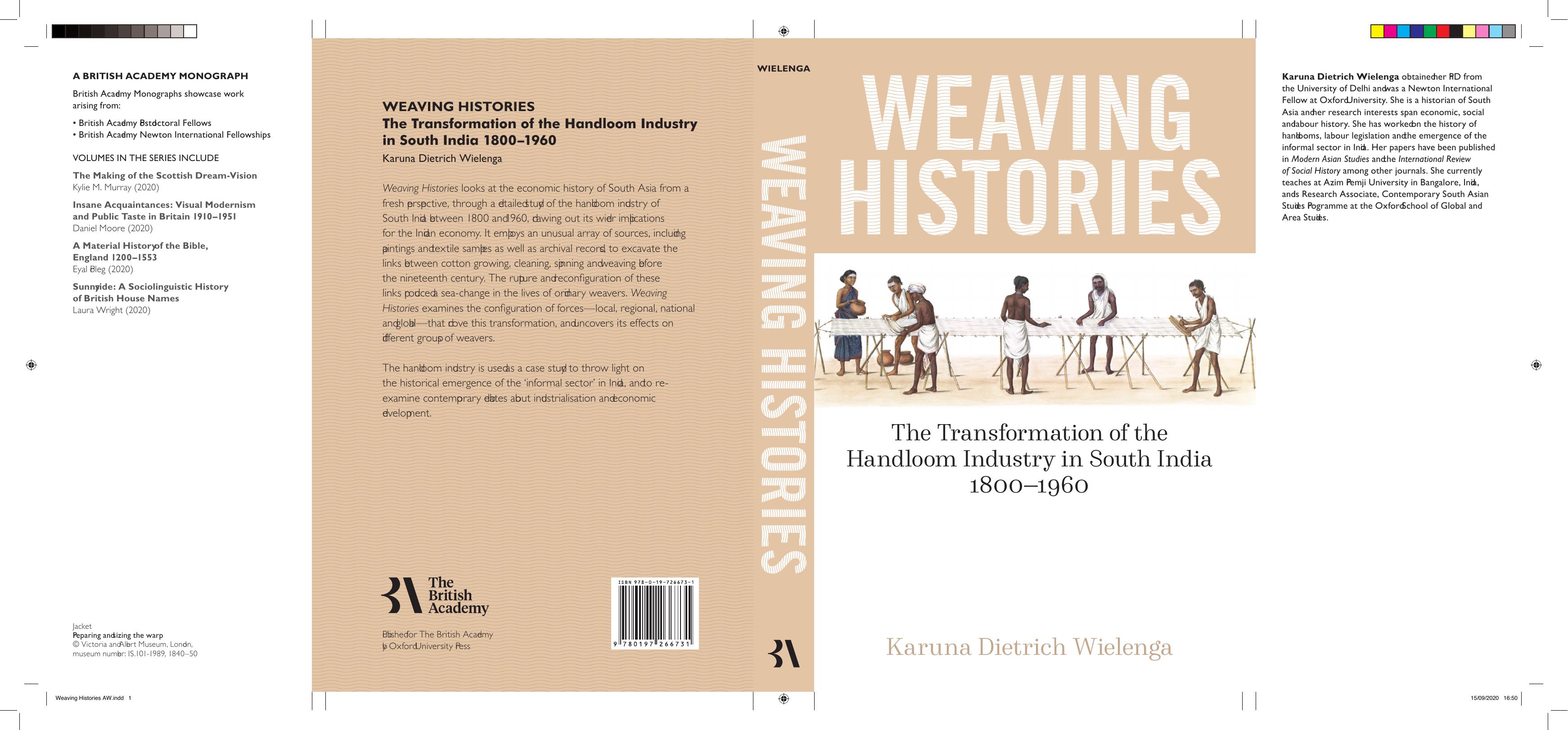 Weaving Histories: The Transformation of the Handloom Industry in South India, 1800-1960 by Karuna Dietrich Wielenga