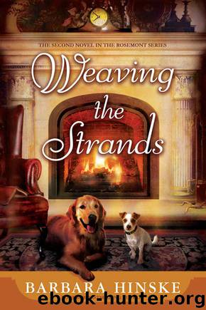 Weaving the Strands by Barbara Hinske