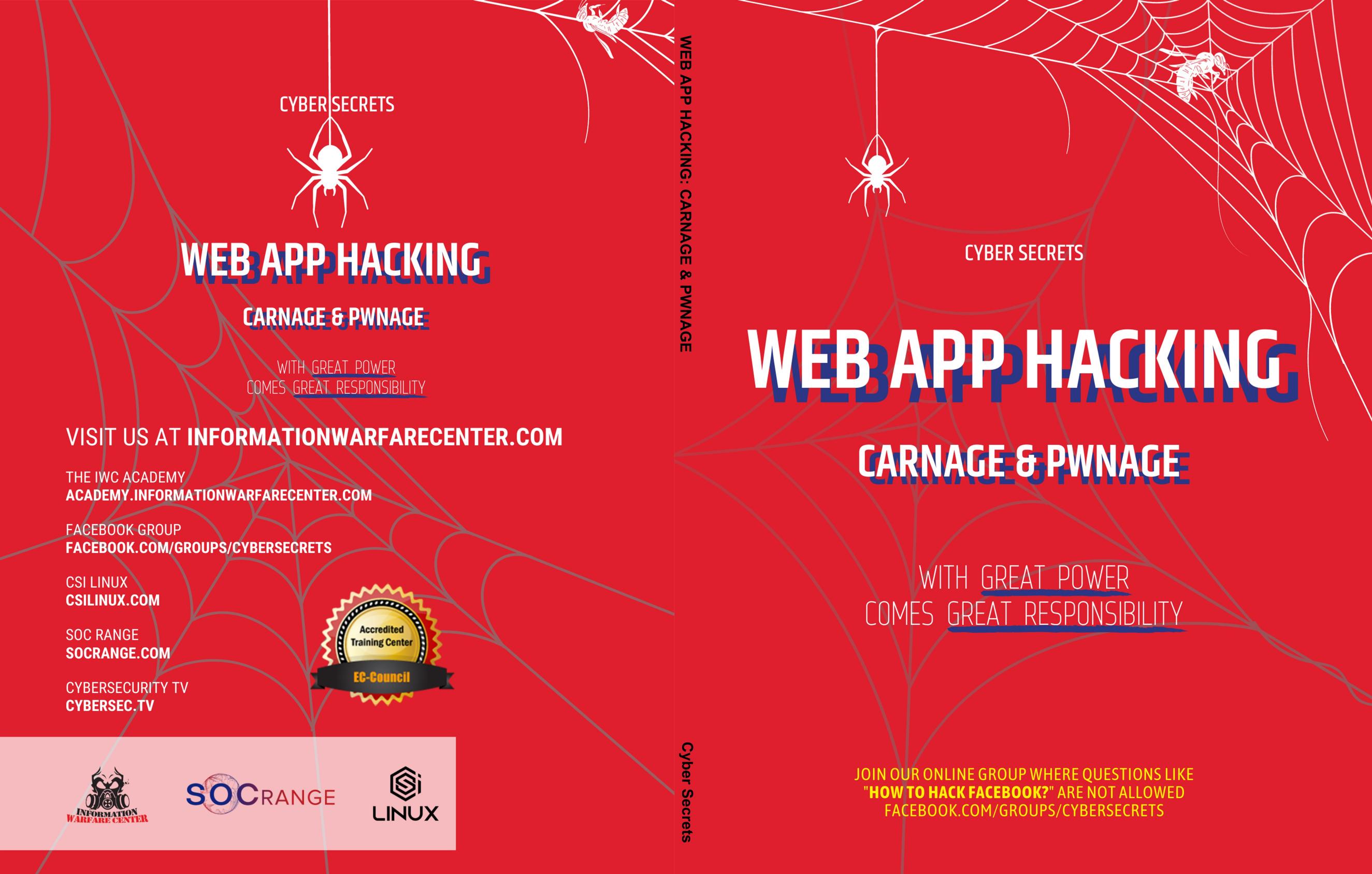 Web App Hacking: Carnage & Pwnage (Cyber Secrets) by unknow