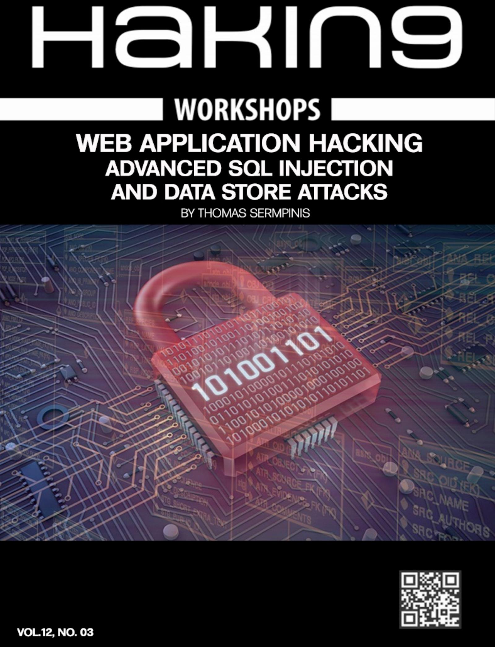 Web Application Hacking Advanced SQL Injection and Data Store Attacks by Thomas Sermpinis