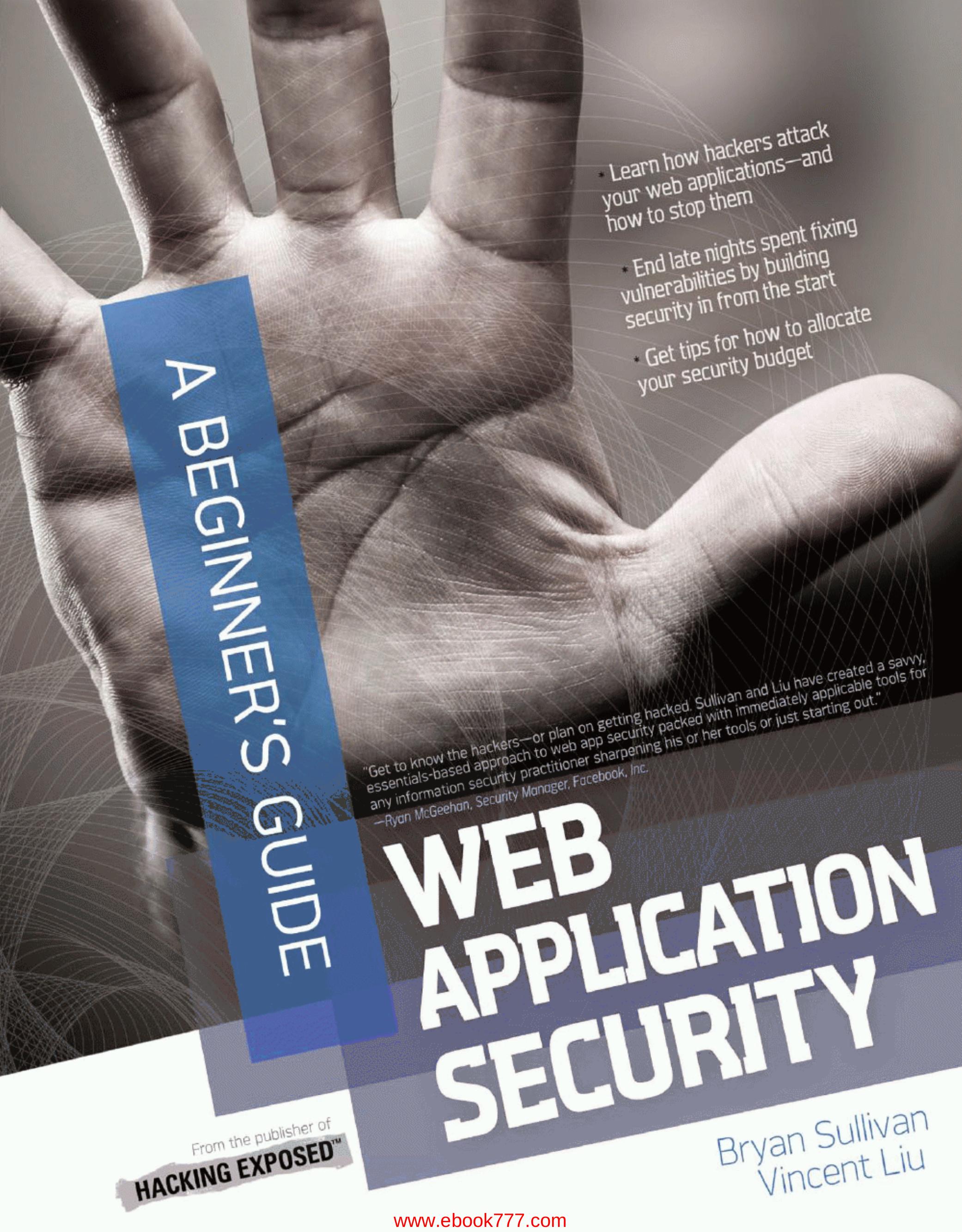 Web Application Security: A Beginner's Guide by unknow