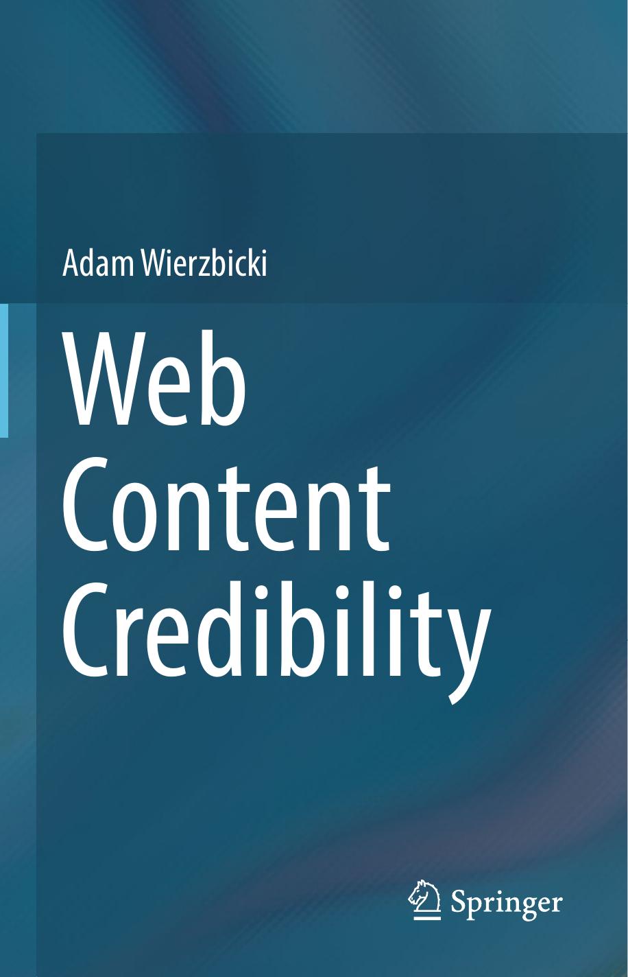 Web Content Credibility by Adam Wierzbicki