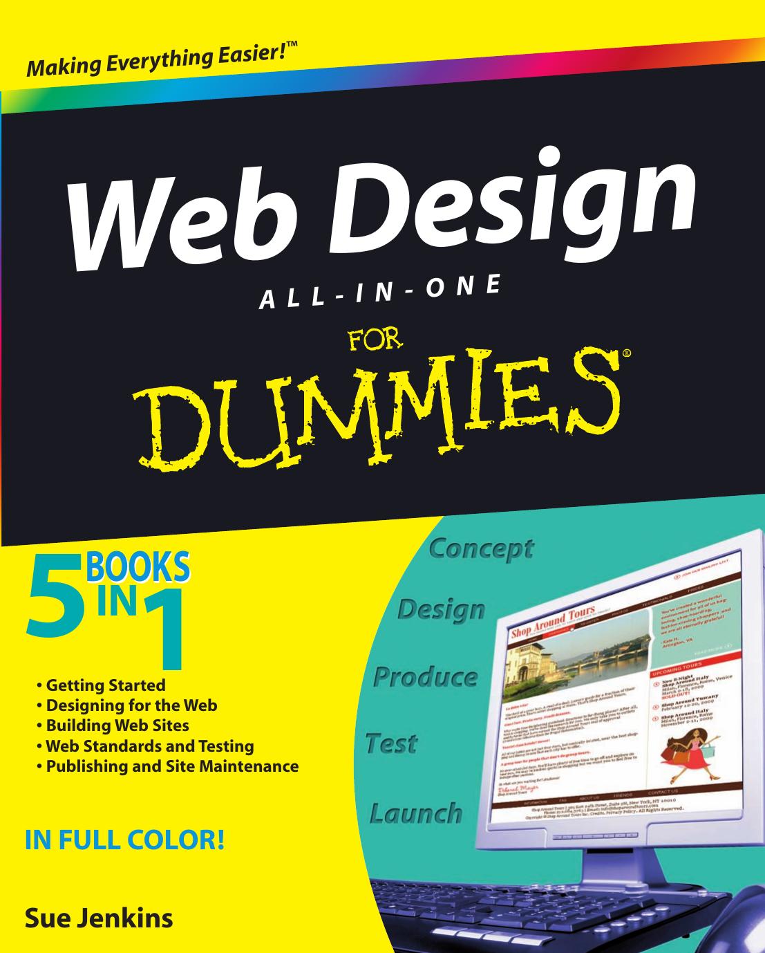 Web Design All-in-One For Dummies (For Dummies (Computers)) by Sue Jenkins