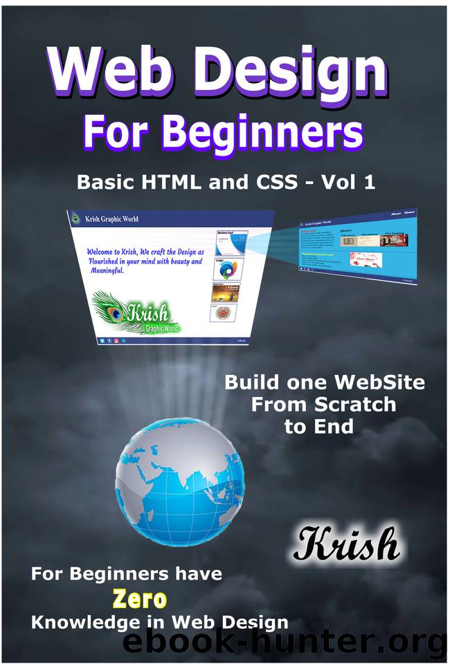 Web Design For Beginners: Basic of HTML and CSS Vol.1 by V Santhana Krishnan