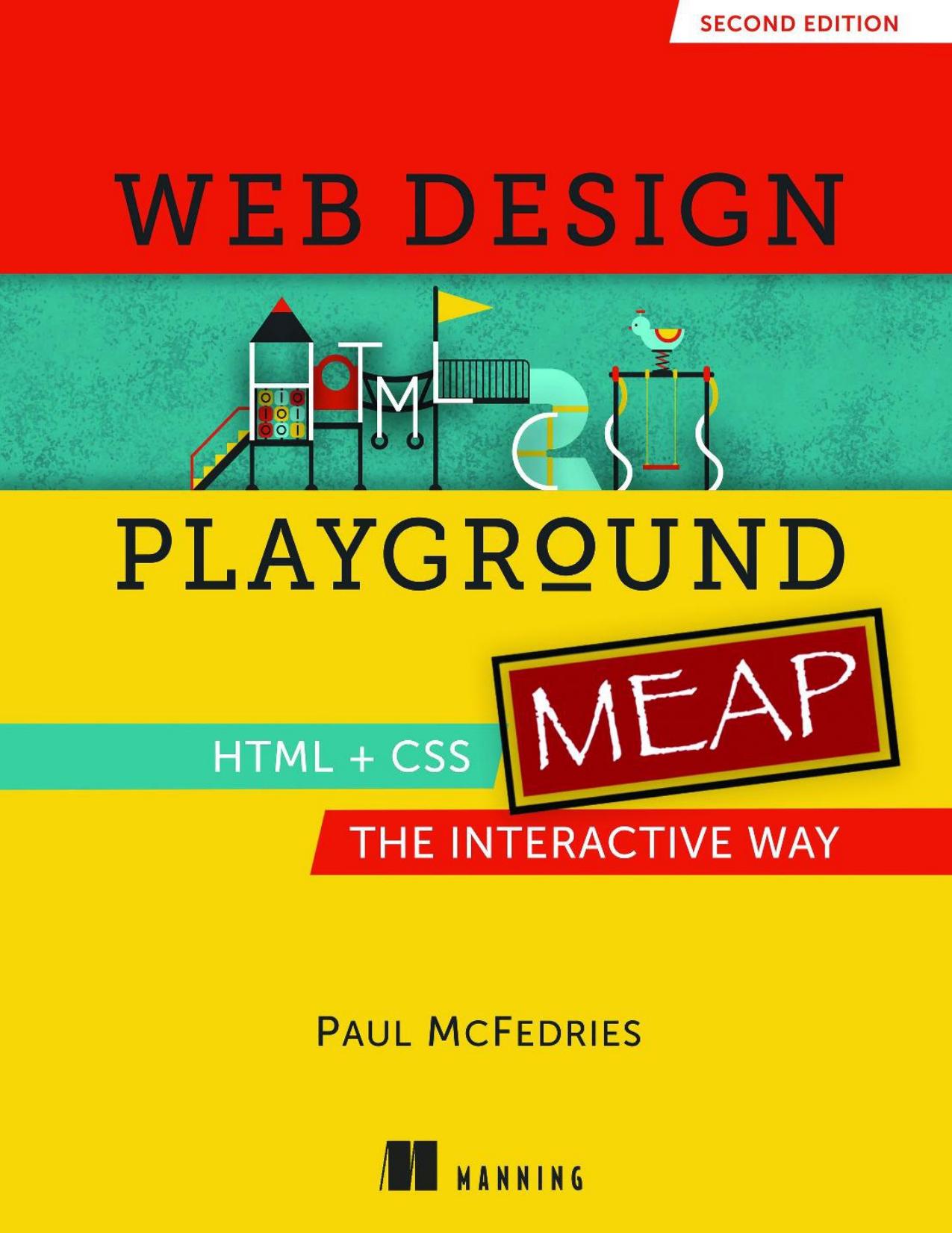 Web Design Playground, Second Edition (MEAP V05) by Paul McFedries