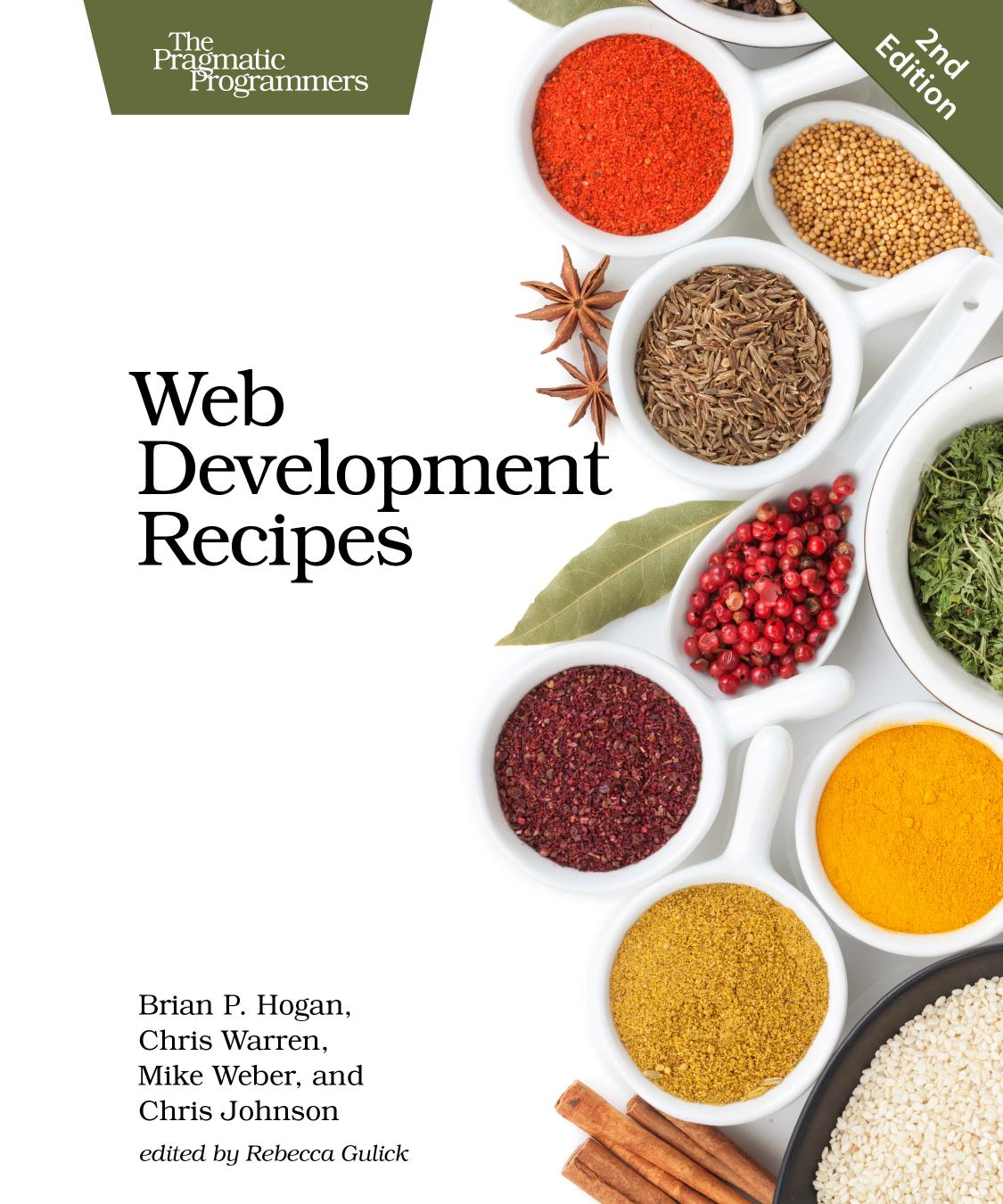 Web Development Recipes by Hogan Brian;Johnson Chris;Warren Chris;Weber Mike