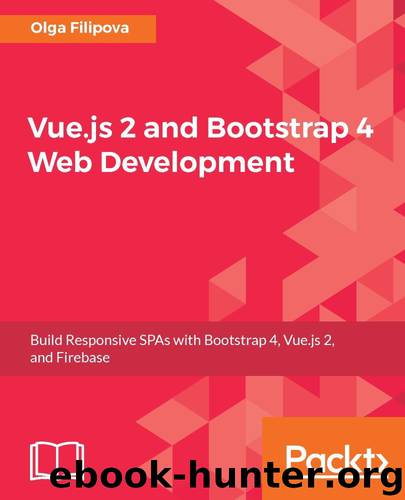 Web Development with Bootstrap and Vue.JS by Olga Filipova