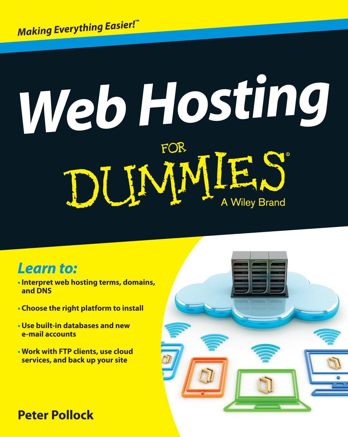 Web Hosting For Dummies by Peter Pollock