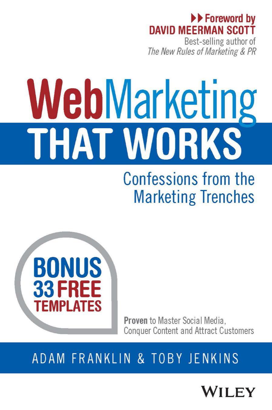 Web Marketing That Works: Confessions from the Marketing Trenches by Adam Franklin Toby Jenkins