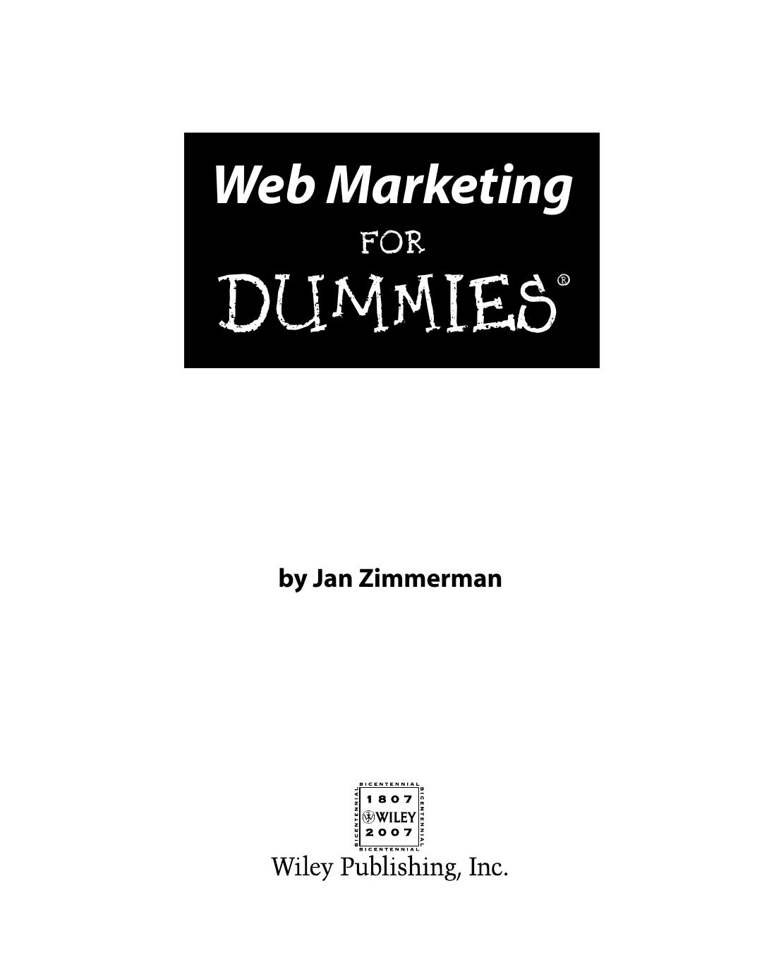 Web Marketing for Dummies (ISBN - 0470049820) by Unknown