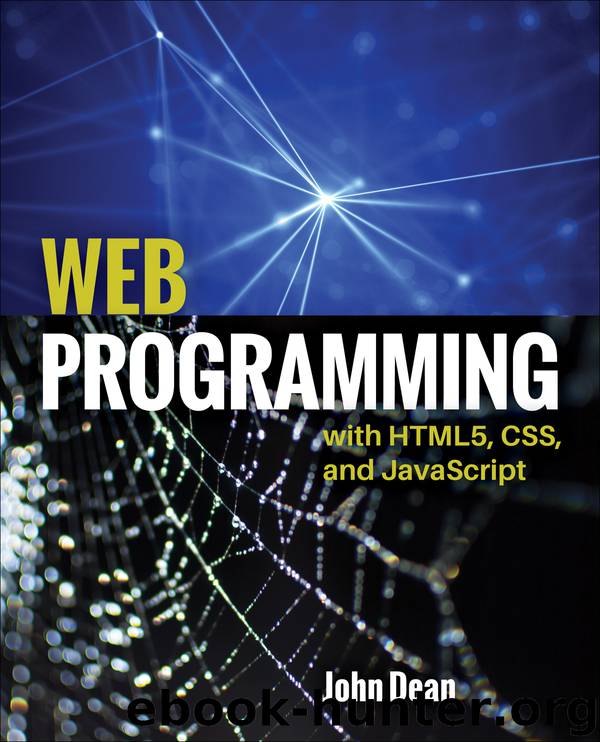 Web Programming with HTML5, CSS, and JavaScript by Dean
