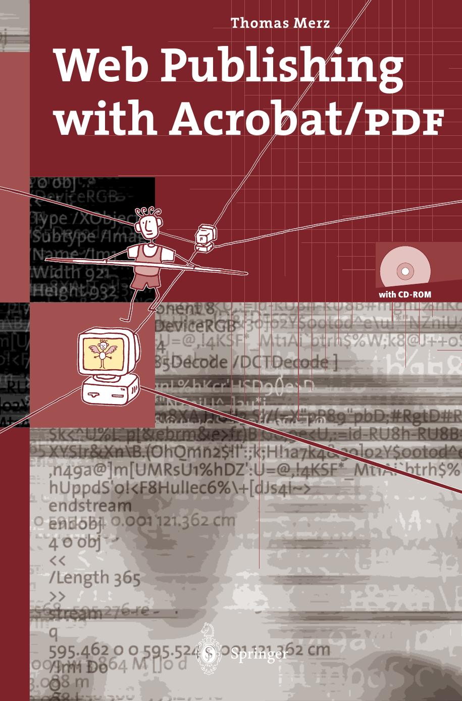 Web Publishing with Acrobat/PDF by Thomas Merz