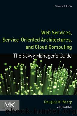 Web Services, Service-Oriented Architectures, and Cloud Computing by Douglas K. Barry & David Dick