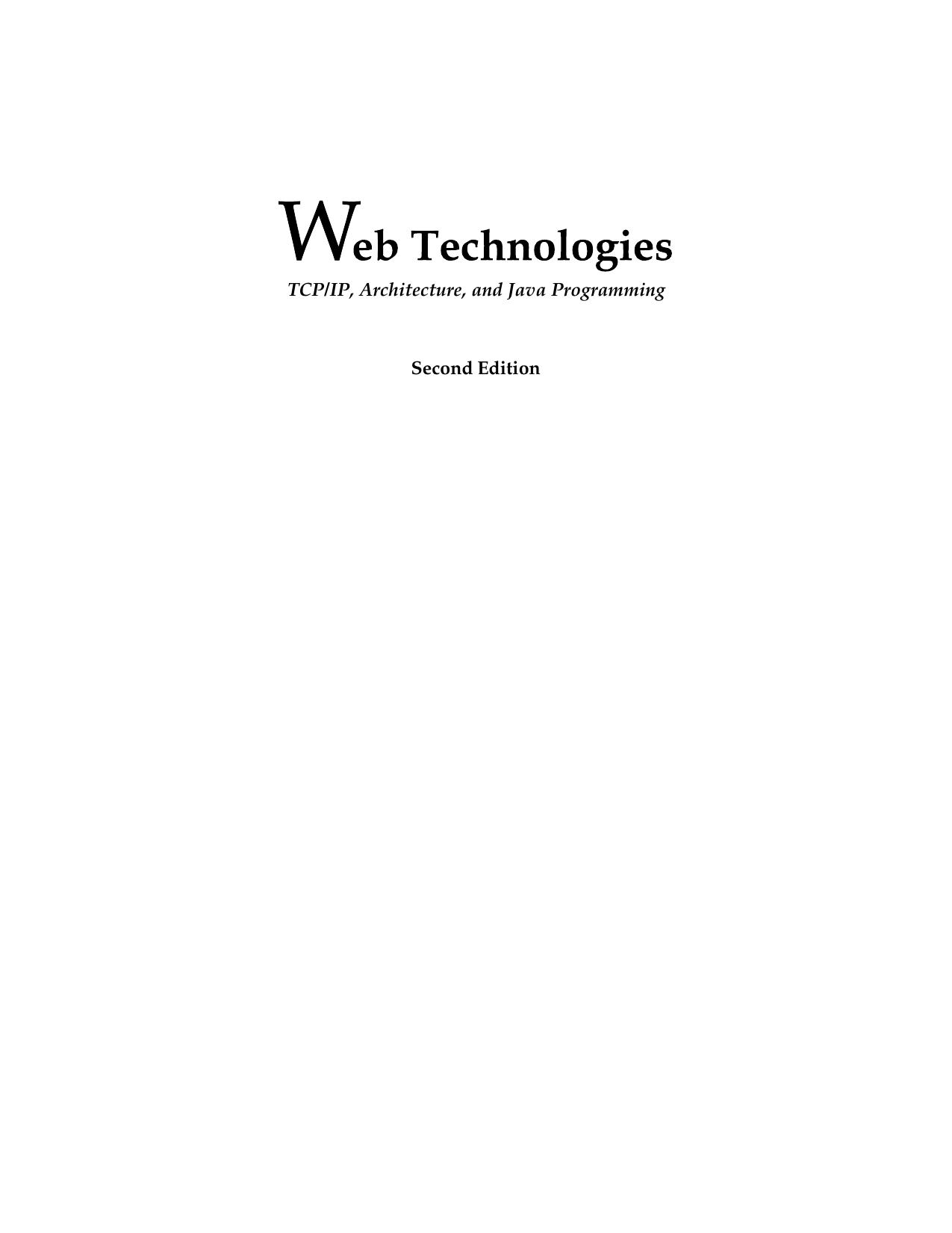 Web Technologies TCP/IP, Architecture and Java Programming by A.S. Godbole Atul Kahate