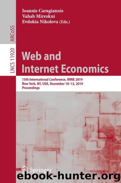 Web and Internet Economics by Ioannis Caragiannis & Vahab Mirrokni & Evdokia Nikolova
