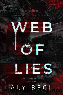 Web of Lies: Book 1: An enemies to lovers high school reverse harem (The Apocalypse Society) by Aly Beck