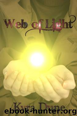 Web of Light (Web of Light Duology Book 1) by Kyra Dune