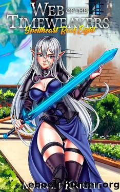 Web of the Timeweavers by Marvin Knight