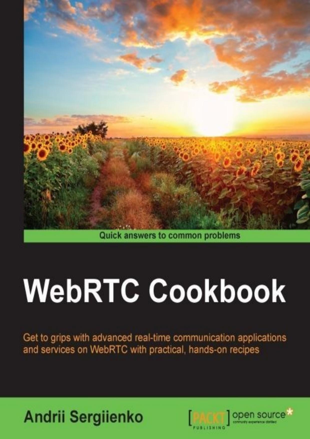 WebRTC Cookbook by Andrii Sergiienko