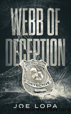 Webb of Deception: A Crime Thriller Series (A Carter Webb Thriller Book 1) by Joe Lopa