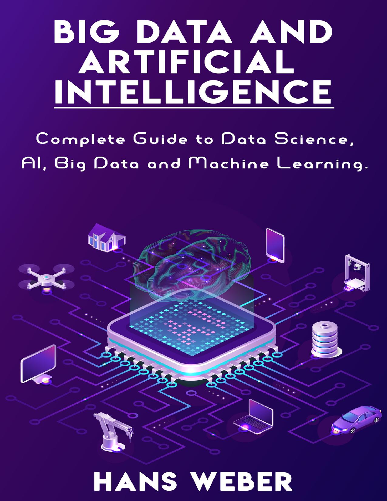 Weber H. Big Data and Artificial Intelligence...Guide...2020 by Zamzar