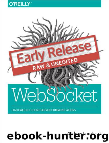 Websockets by Andrew Lombardi
