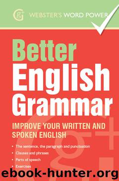 Webster's Word Power Better English Grammar by Betty Kirkpatrick