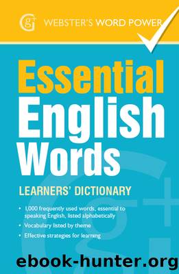 Webster's Word Power Essential English Words: Learners' Dictionary by Morven Dooner