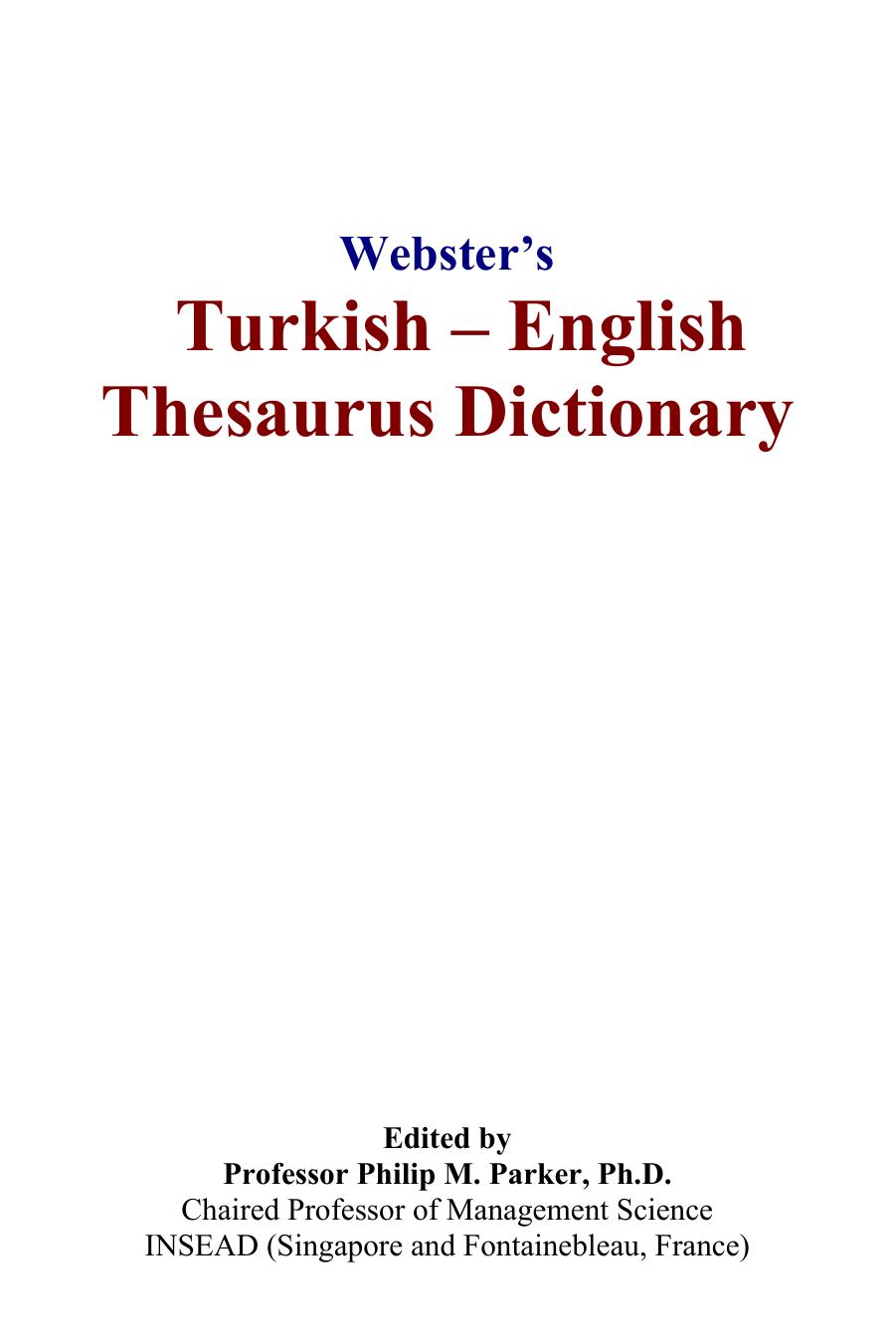 Websters Turkish - English Thesaurus Dictionary by Philip M. Parker