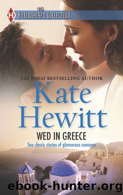 Wed in Greece: The Greek Tycoon's Convenient Bride\Bound to the Greek by Kate Hewitt
