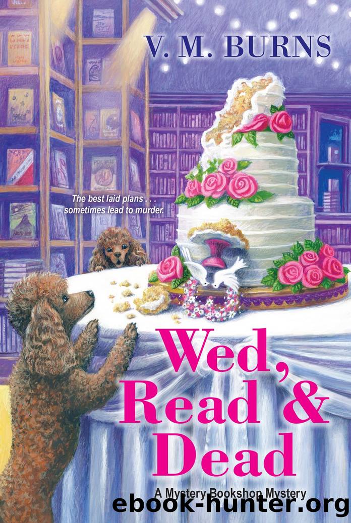 Wed, Read & Dead by V. M. Burns