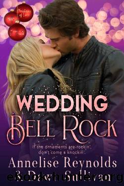 Wedding Bell Rock: Christmas of Love Collaboration by Dawn Sullivan & Annelise Reynolds