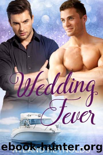 Wedding Fever by Ryland Reynolds