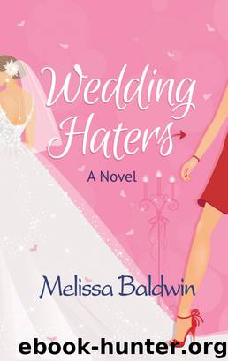 Wedding Haters (Event to Remember Series-Book 2) by Melissa Baldwin