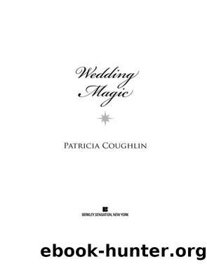 Wedding Magic by Patricia Coughlin