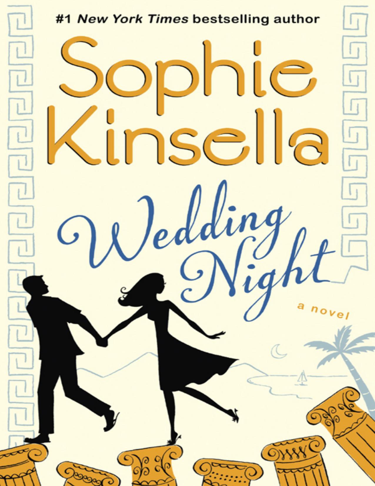 Wedding Night A Novel by Sophie Kinsella