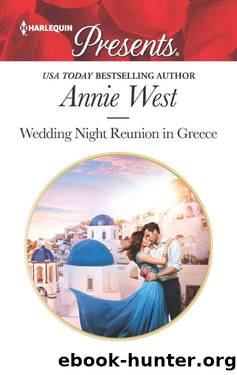 Wedding Night Reunion In Greece by Annie West