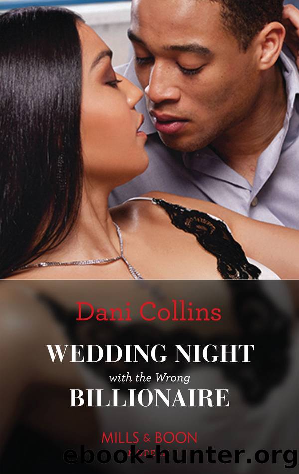 Wedding Night with the Wrong Billionaire by Dani Collins