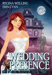 Wedding Presence by ReGina Welling