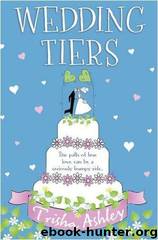 Wedding Tiers by Trisha Ashley