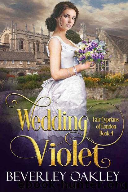 Wedding Violet (Fair Cyprians of London Book 4) by Beverley Oakley