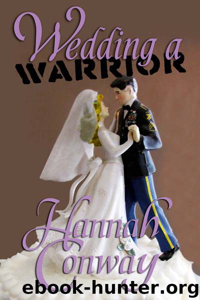 Wedding a Warrior by Hannah Conway