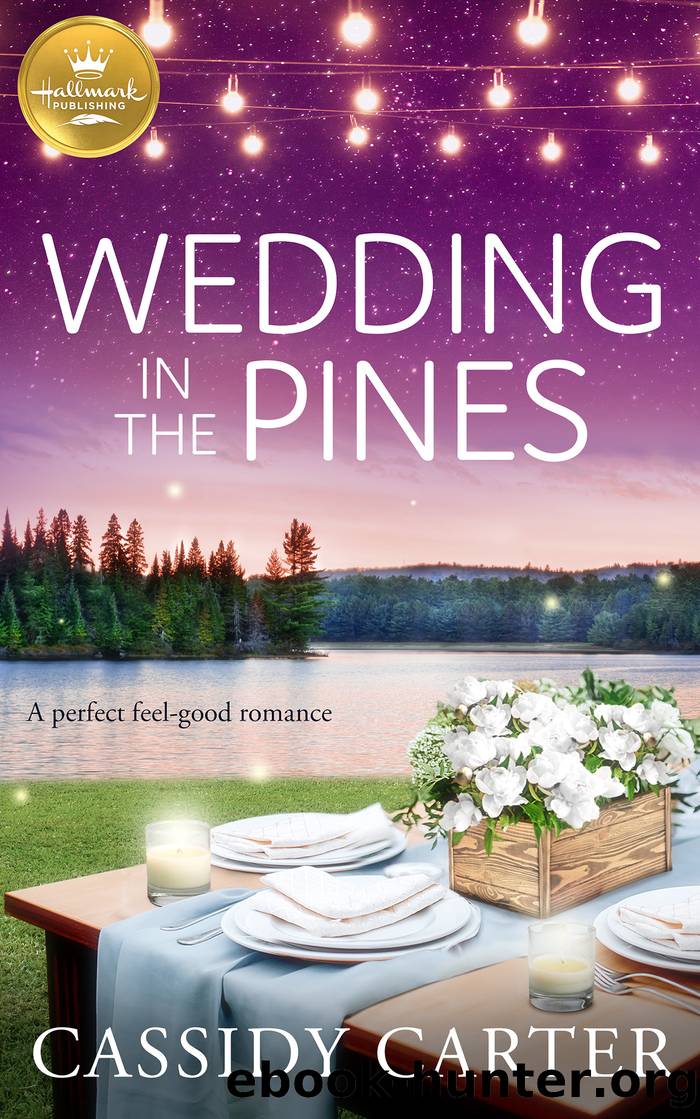 Wedding in the Pines by Cassidy Carter